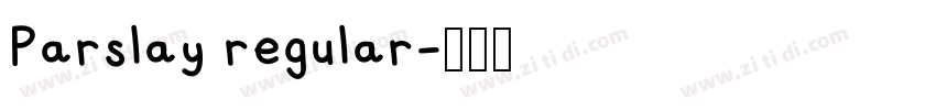 Parslay regular字体转换